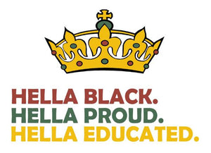 Hella Black. Hella Proud