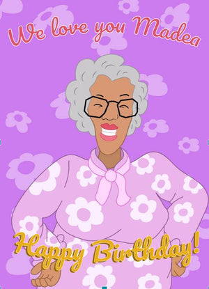 Halleluyer, Madea It's Your Birthday
