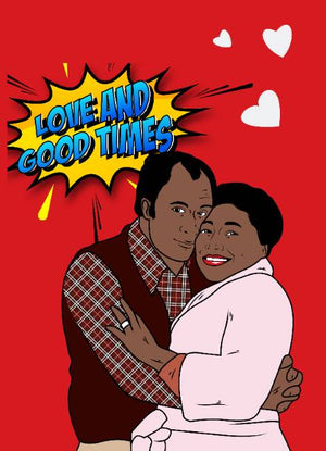 Love and Good Times