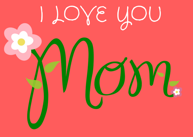 I Love You Mom (Pink)