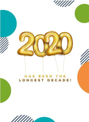 2020: The Longest Decade