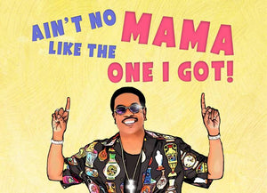 Ain't No Mama